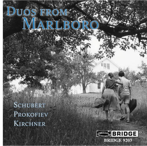 Schubert, Prokofiev, Kirchner - Duos From Marlboro