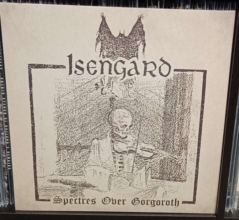 Isengard - Spectres Over Gorgoroth