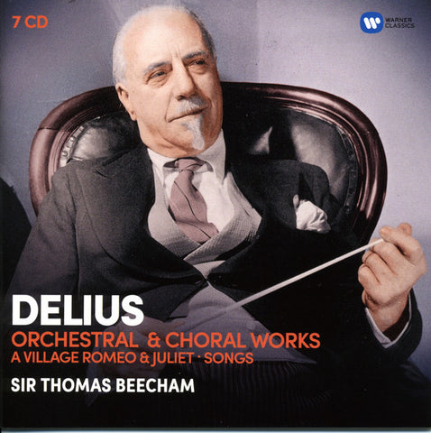 Delius - Sir Thomas Beecham - Orchestral & Choral Works - A Village Romeo & Juliet - Songs