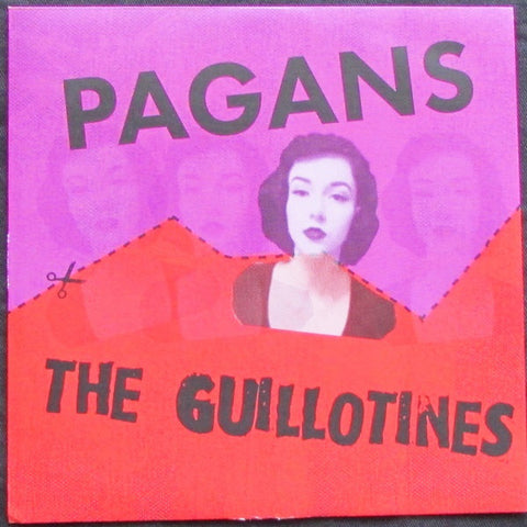 Pagans / The Guillotines - Pagans / The Guillotines