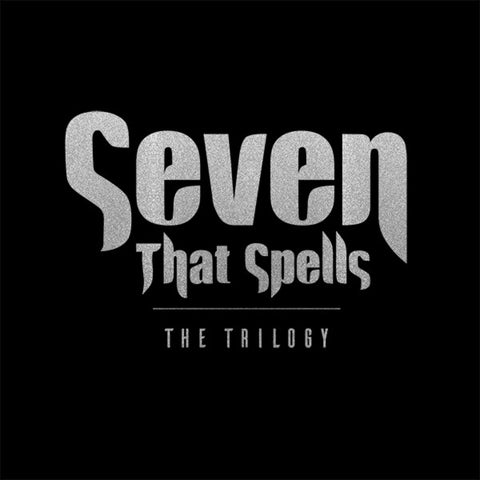 Seven That Spells - The Trilogy