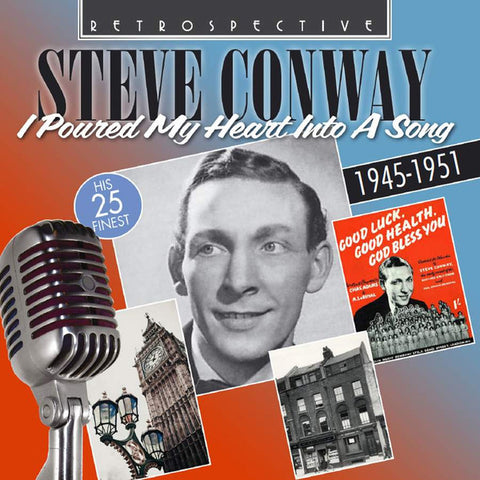 Steve Conway - I Poured My Heart Into A Song