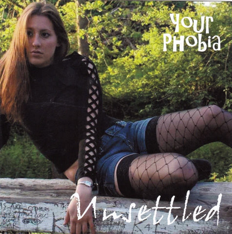 Your Phobia - Unsettled