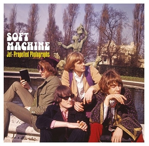 The Soft Machine - Jet-Propelled Photographs