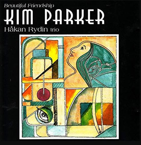Kim Parker, Håkan Rydin Trio - Beautiful Friendship