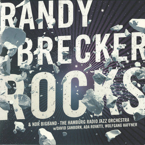 Randy Brecker & NDR Big Band - The Hamburg Radio Jazz Orchestra - Rocks