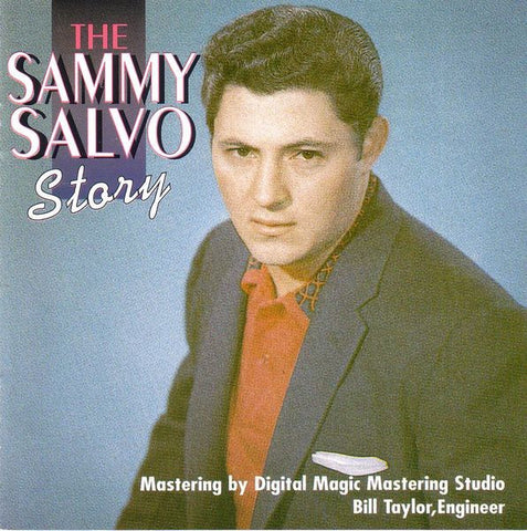 Sammy Salvo - The Sammy Salvo Story