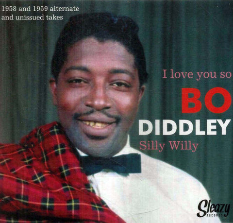 Bo Diddley - I Love You So / Silly Willy