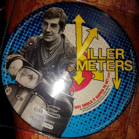 The Killermeters - Why Should It Happen To Me
