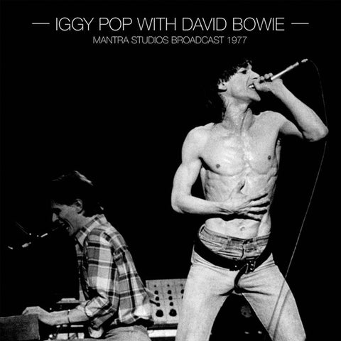 Iggy Pop With David Bowie - Mantra Studios Broadcast 1977