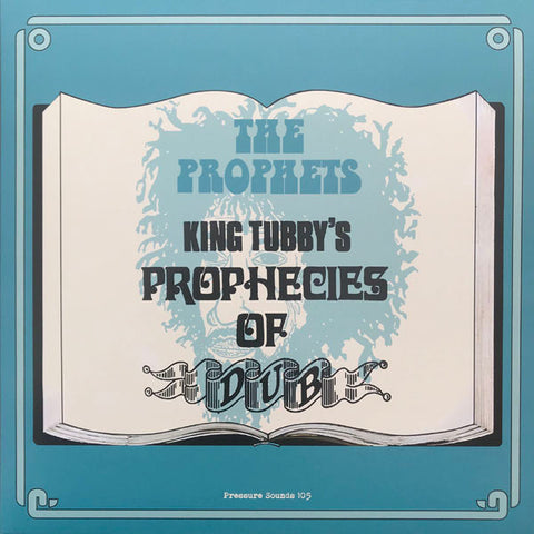 The Prophets - King Tubby's Prophecies Of Dub