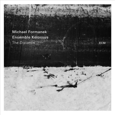 Michael Formanek, Ensemble Kolossus - The Distance