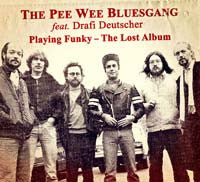 The Pee Wee Bluesgang Feat. Drafi Deutscher - Playing Funky - The Lost Album