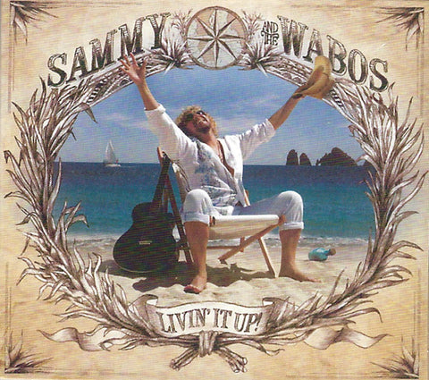 Sammy Hagar And The Wabos - Livin' It Up