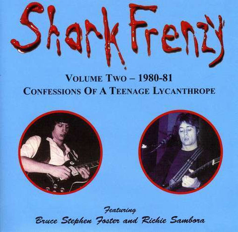 Shark Frenzy - Volume Two - 1980-81 : Confessions Of A Teenage Lycanthrope