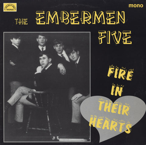 The Embermen Five, - Fire In Their Hearts