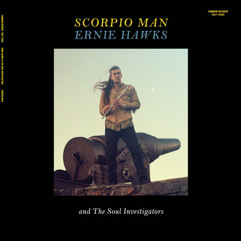 Ernie Hawks And The Soul Investigators - Scorpio Man