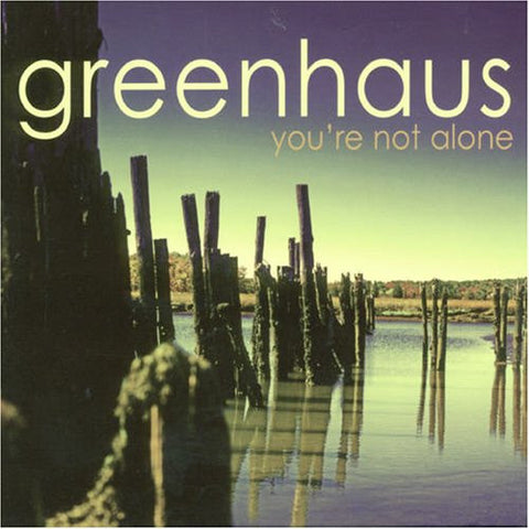 greenhaus - You're Not Alone