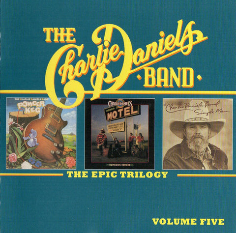 The Charlie Daniels Band - The Epic Trilogy Volume Five