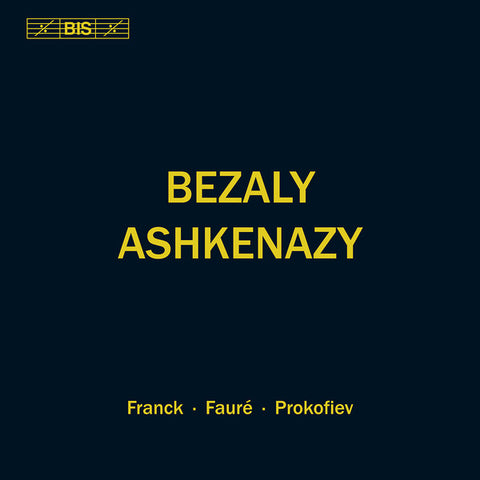 Bezaly, Ashkenazy - Franck, Fauré, Prokofiev