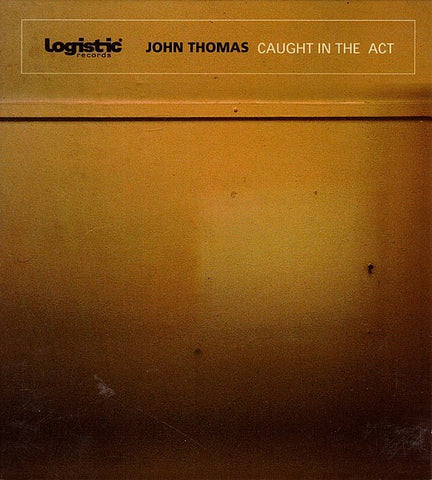 John Thomas - Caught In The Act