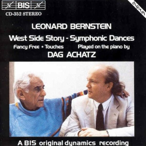 Leonard Bernstein / Dag Achatz - West Side Story - Symphonic Dances • Fancy Free •  Touches
