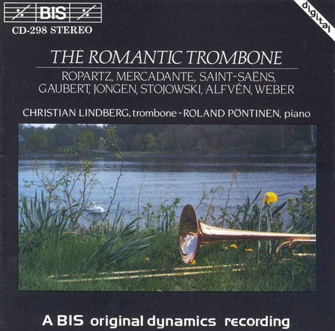 Christian Lindberg, Roland Pöntinen - The Romantic Trombone