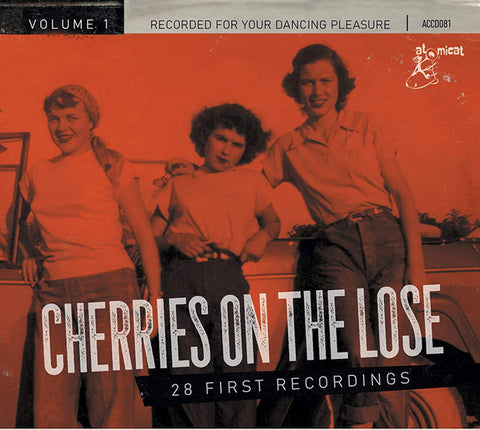 Various - Cherries On The Lose (28 First Recordings) Volume 1