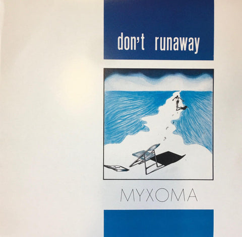 Myxoma - Don't Runaway