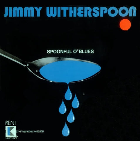 Jimmy Witherspoon - Spoonful O' Blues