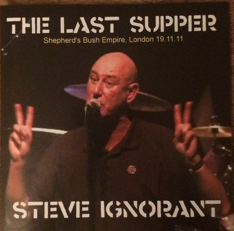 Steve Ignorant - The Last Supper
