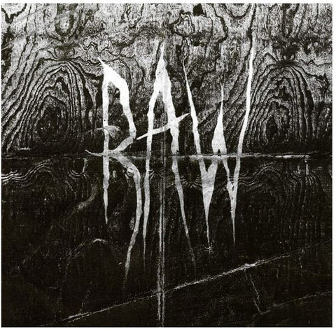 Raw - From the First Glass to the Grave