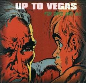 Up To Vegas - For Once And All