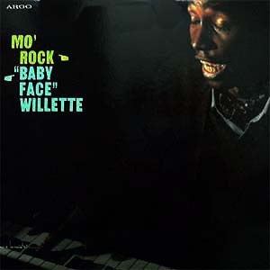 'Baby Face' Willette - Mo' Rock