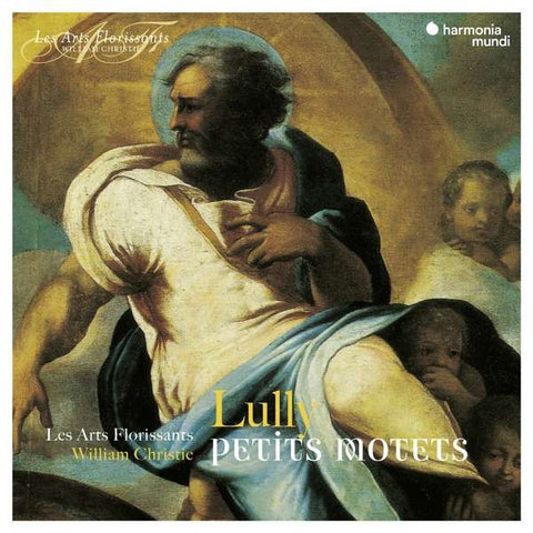 Lully – Les Arts Florissants, William Christie - Petits Motets