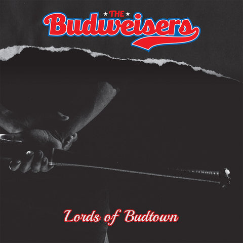 The Budweisers - Lords Of Budtown