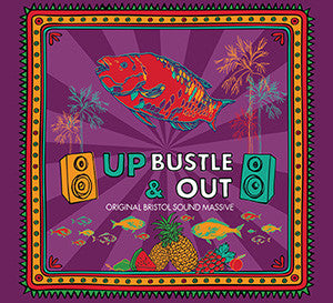 Up, Bustle & Out - 24-Track Almanac: Original Bristol Sound Massive