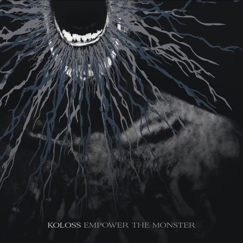 Koloss, - Empower The Monster