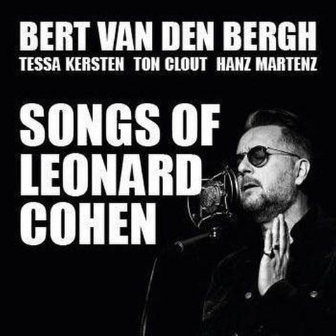 Bert Van Den Bergh - Songs Of Leonard Cohen