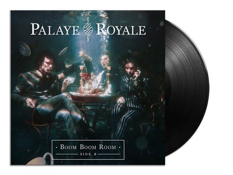 Palaye Royale - Boom Boom Room Side B