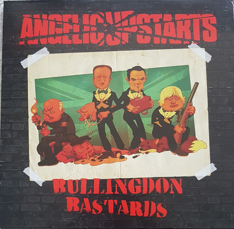 Angelic Upstarts - Bullingdon Bastards