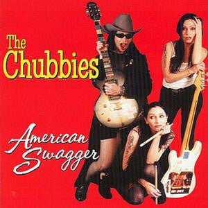 The Chubbies - American Swagger