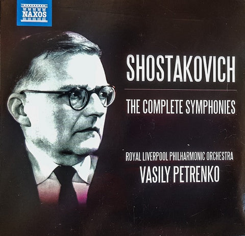 Shostakovich, Royal Liverpool Philharmonic Orchestra, Vasily Petrenko - The Complete Symphonies