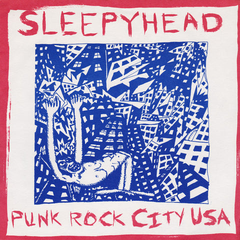 Sleepyhead - Punk Rock City USA