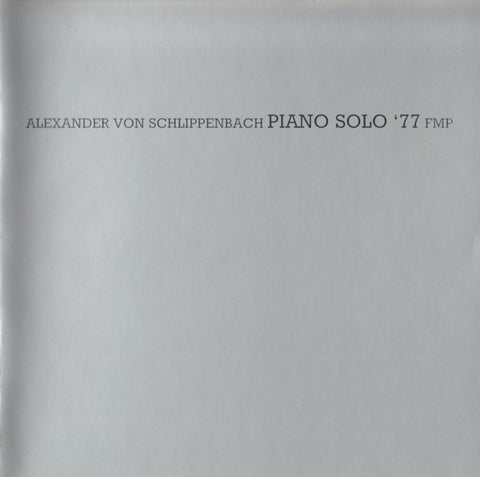 Alexander von Schlippenbach - Piano Solo '77