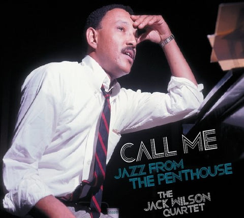 The Jack Wilson Quartet Featuring Roy Ayers - Call Me Jazz From The Penthouse