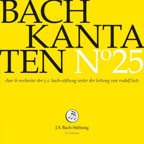 Bach – Chor & Orchester Der J.S. Bach Stiftung St. Gallen, Rudolf Lutz - Kantaten N° 25