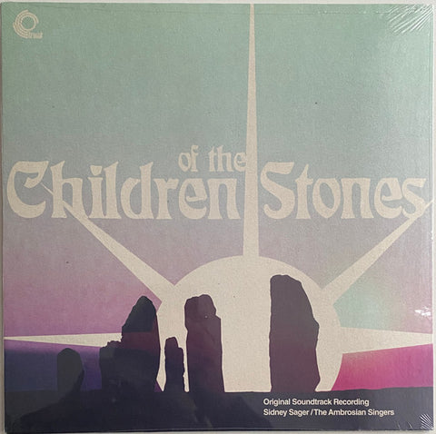 Sidney Sager / The Ambrosian Singers - Children Of The Stones