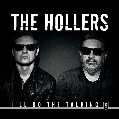 The Hollers - I'll Do The Talking