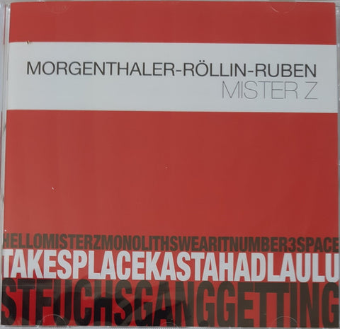 Morgenthaler - Röllin - Ruben - Mister Z